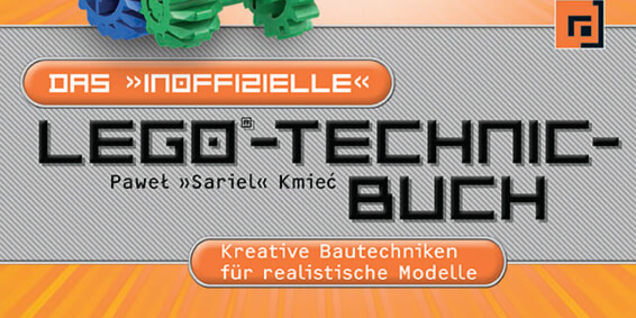 Gelesen: Das inoffizielle LEGO®-Technic-Buch, 2. Auflage