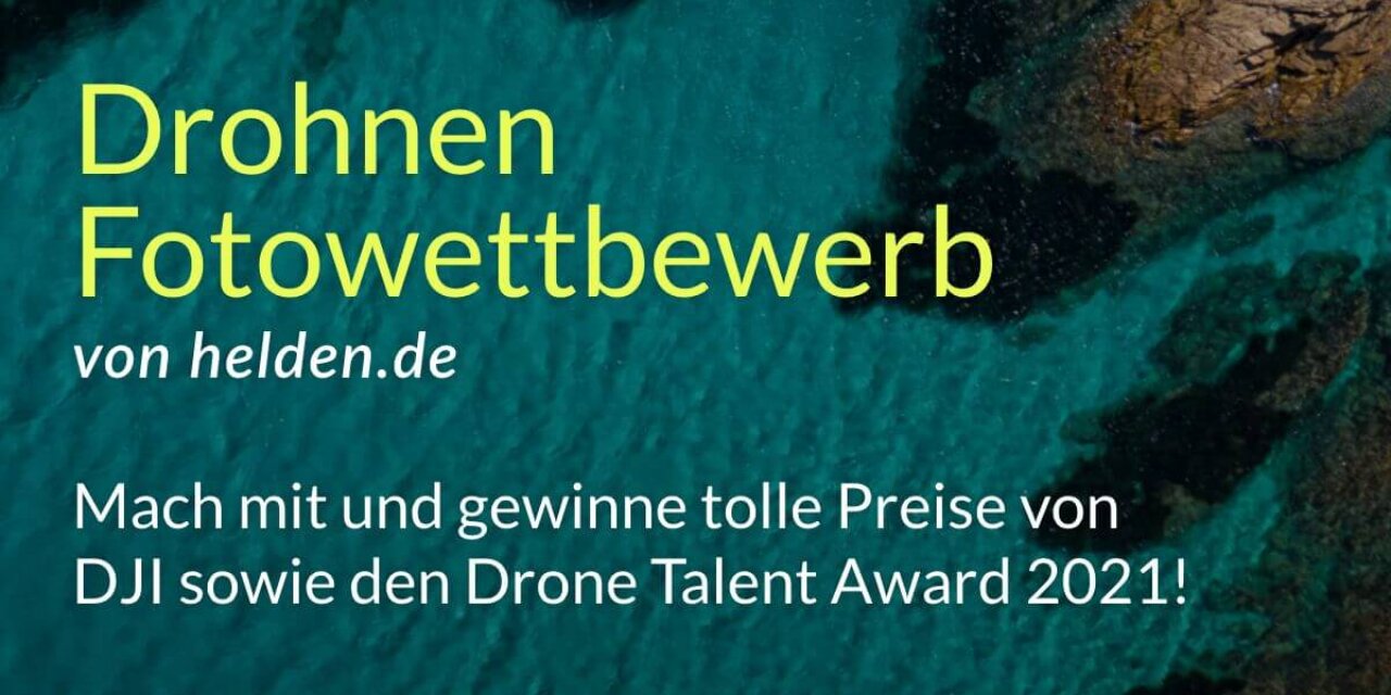 Drohnen Fotowettbewerb: Beste Luftaufnahme gesucht!